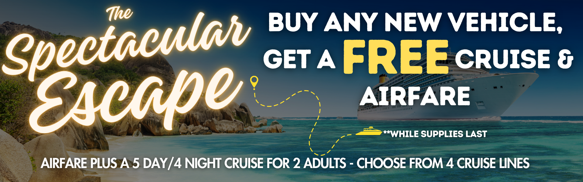 Buy any New Car and get a free cruise with airfare